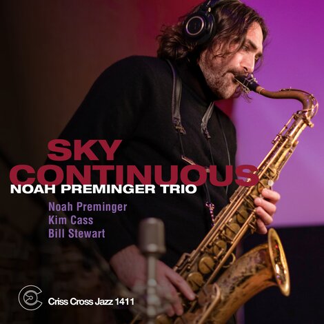 Cover Noah Preminger Trio
- Sky Continuous