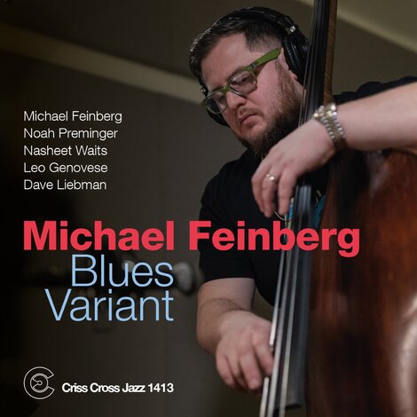 Cover Michael Feinberg -
Blues Variant