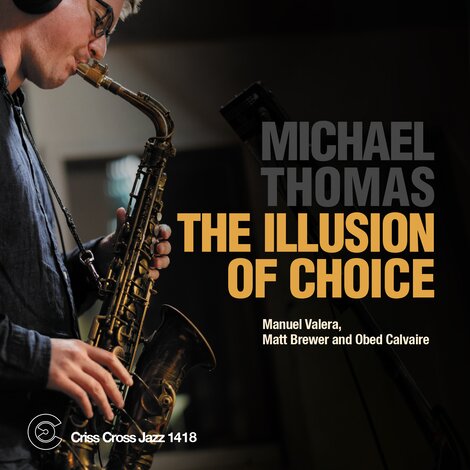 Cover Michael Thomas. - The Illusion Of Choice - Criss 1418