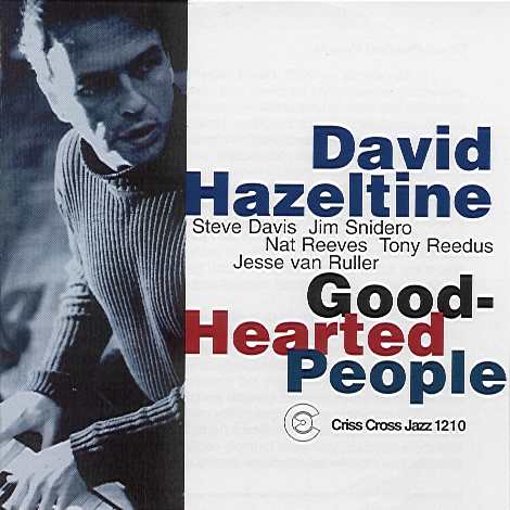 David Hazeltine - Good-Hearted People