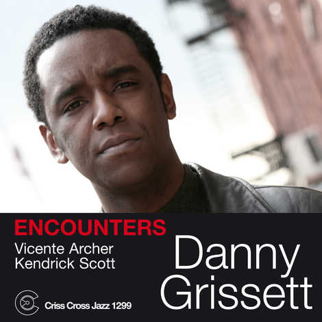 Danny Grissett - Encounters