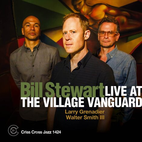 Cover Bill Stewart - Live At The Village
Vanguard - Criss 1424