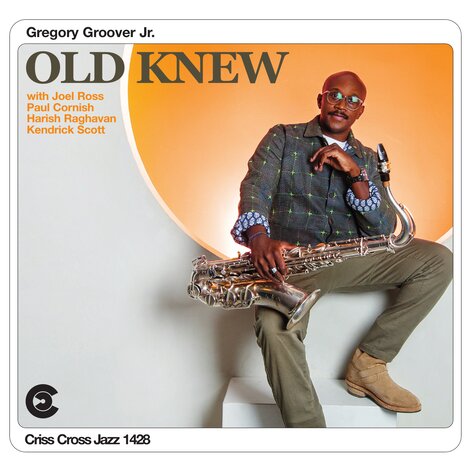 Cover Gregory Groover Jr. - Old
Knew - Criss 1428
