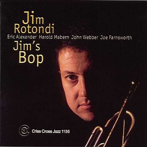 Jim Rotondi - Jim's Bop