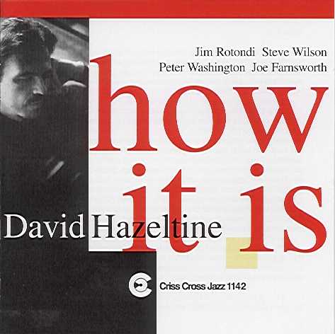 David Hazeltine - How It Is